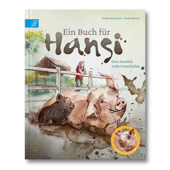Buch-Cover: zwei Schweine wälzen sich vor einer Frau im Schlamm, "Ein Buch für Hansi"