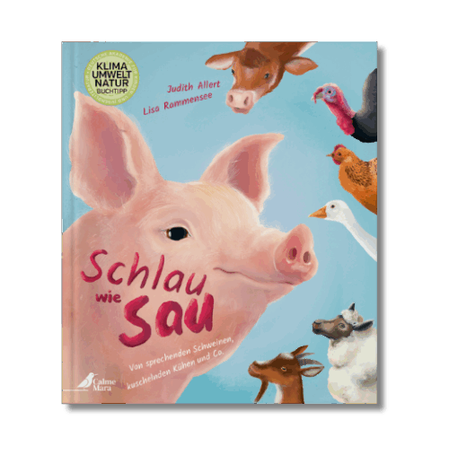 Buch-Cover: riesiges Schwein, eine Kuh, ein Huhn und weitere Tiere, "Schlau wie Sau"