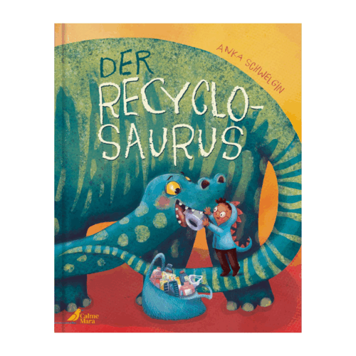 Cover des Bilderbuchs "Der Recyclosaurus" auf dem ein kleines Kind im Dinokostüm einen großen Dino mit Plastik füttert.