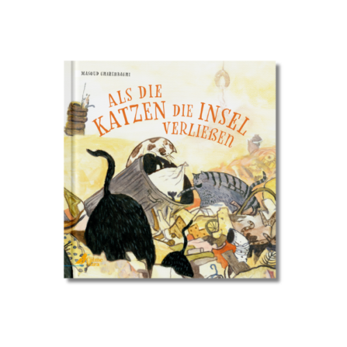Cover des Kinderbuchs "als die Katzen die Insel verließen"