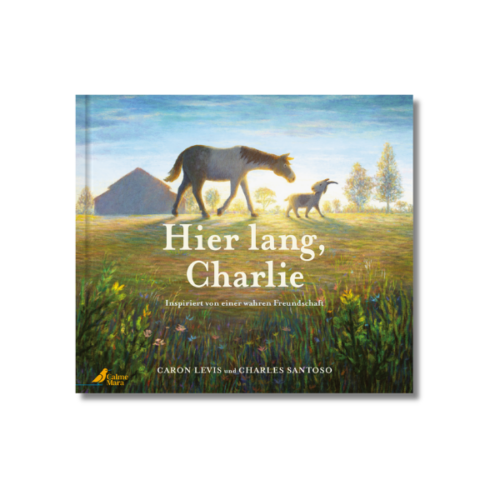 Cover des Bilderbuch "Hier lang Charlie", auf dem ein Pony und eine Ziege auf einer Wiese abgebildet sin