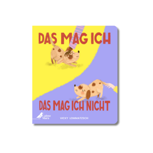 Cover des Pappbilderbuchs "Das mag ich - Das mag ich nicht"